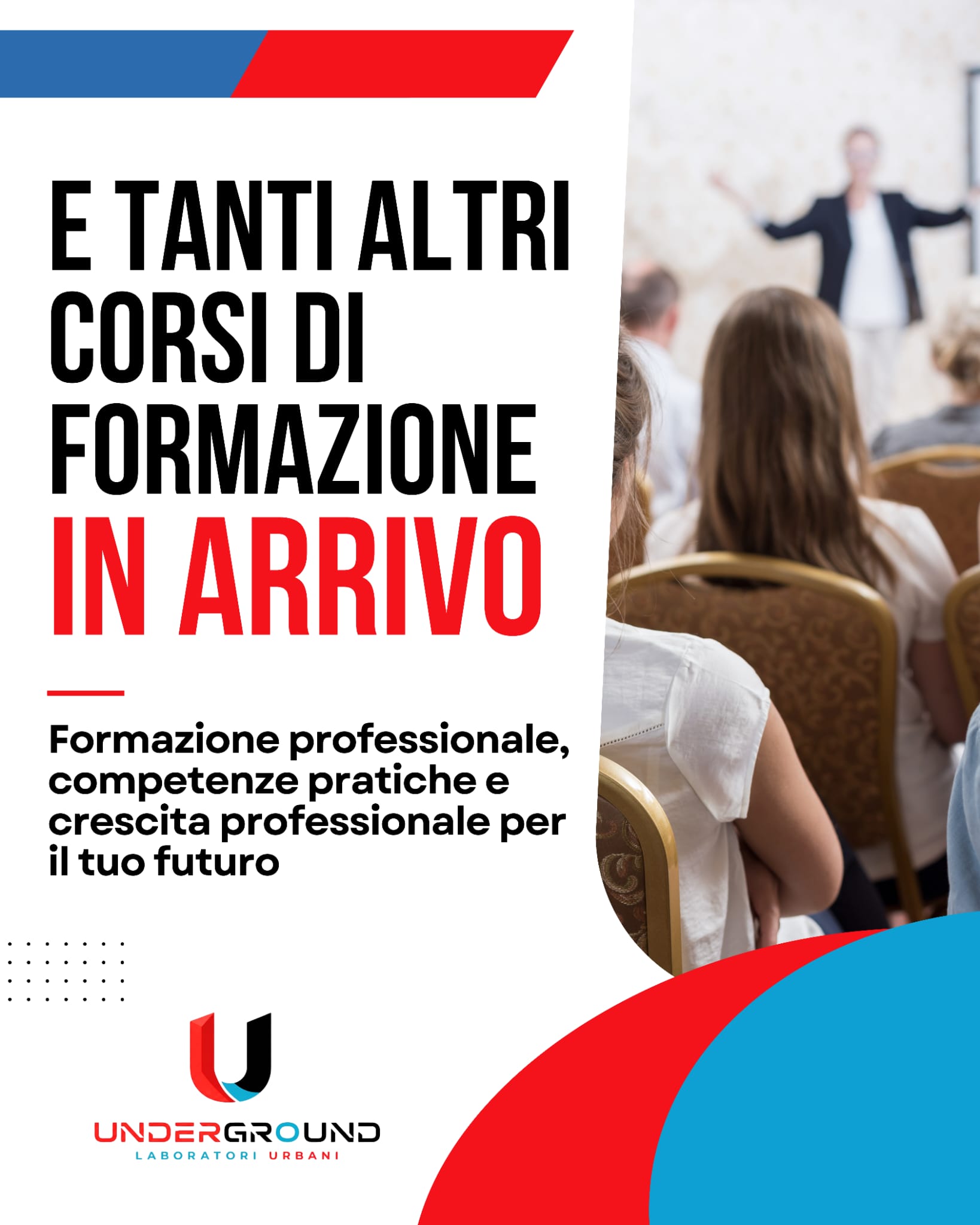 Locandina Underground: formazione in arrivo