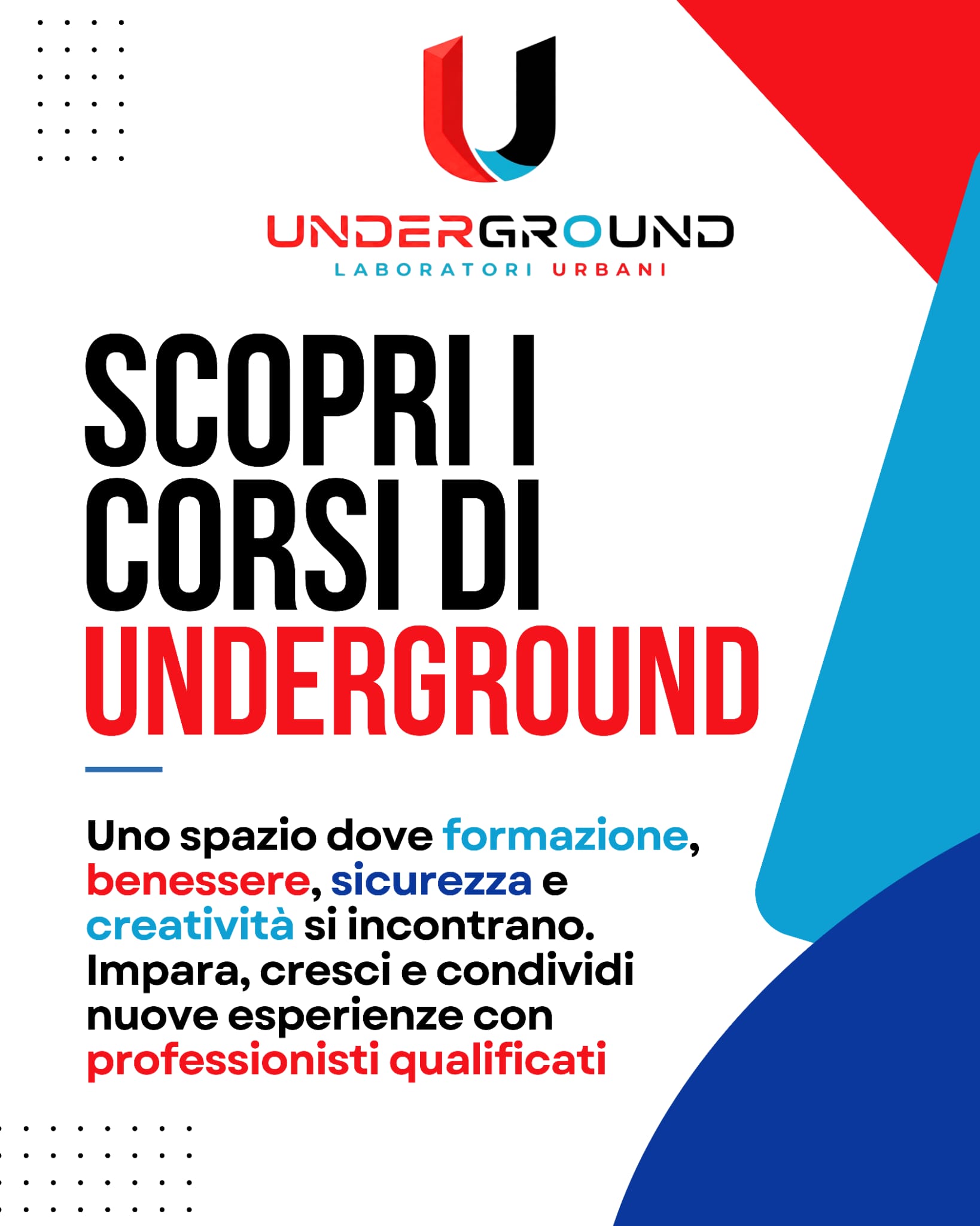 Locandina Underground: scopri i corsi